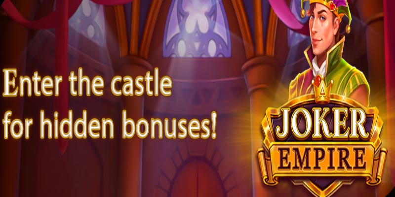 Unveil the Secrets of Joker Empire Slot!